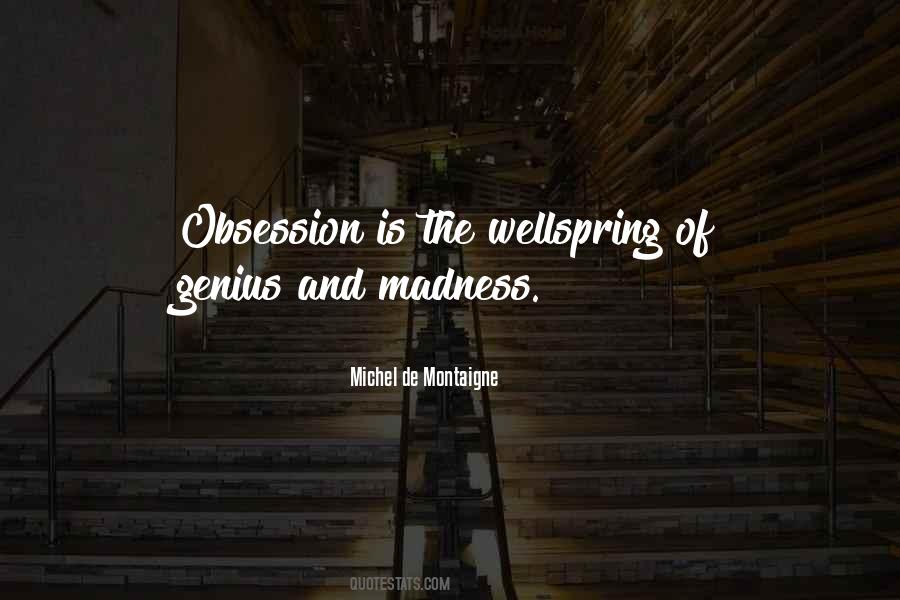 Quotes About Madness And Genius #1051686