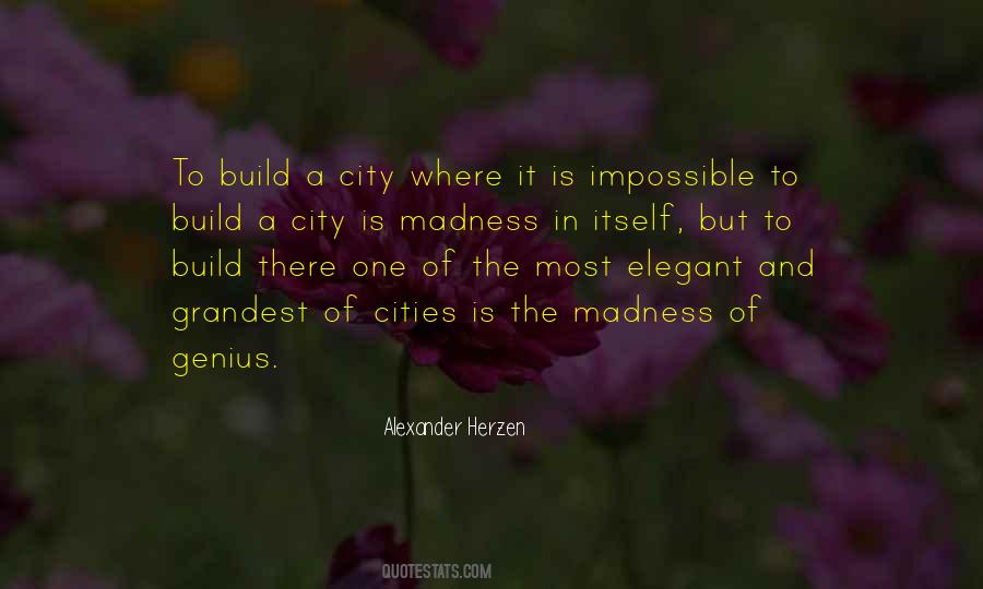 Quotes About Madness And Genius #691431