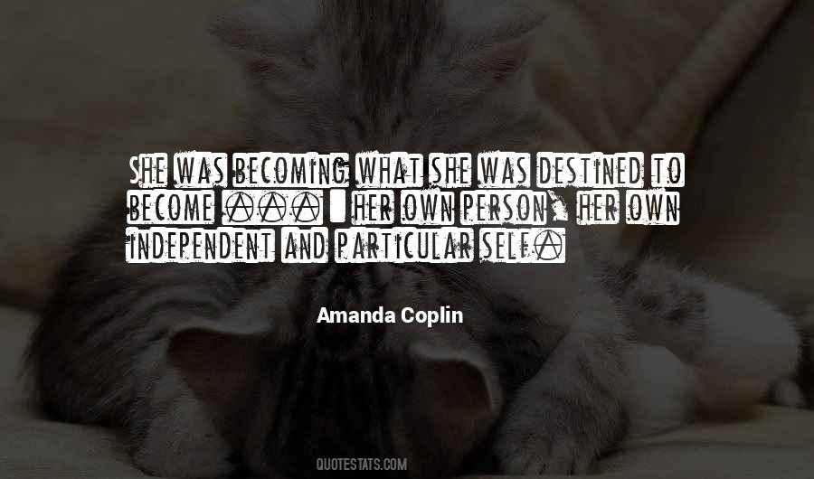 Quotes About Becoming Independent #475187