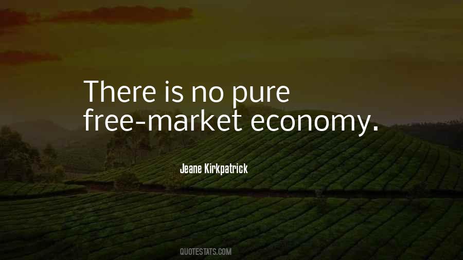 Quotes About Free Market Economy #833214