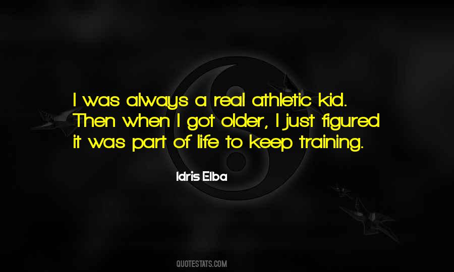 Quotes About Athletic Training #1388063