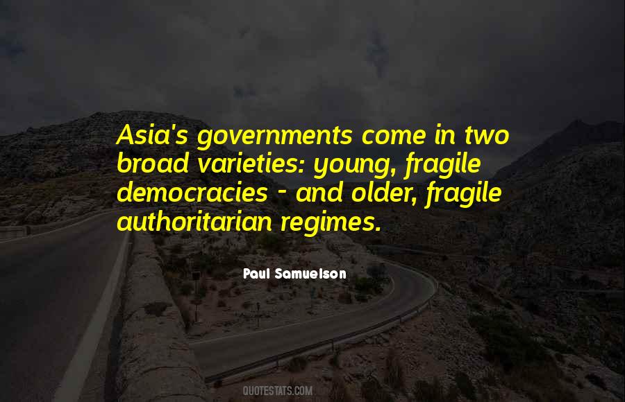 Quotes About Authoritarian Regimes #426066