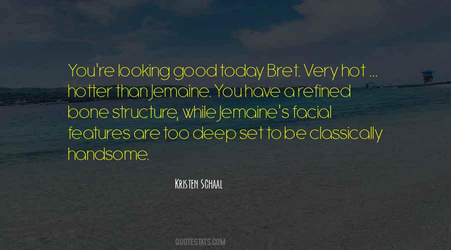Quotes About Features #186630 Quotes About Features #186630