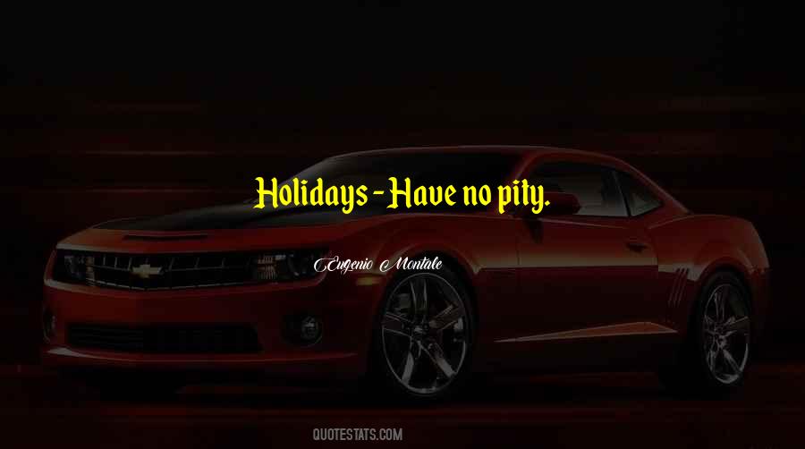 Quotes About Holidays #294661