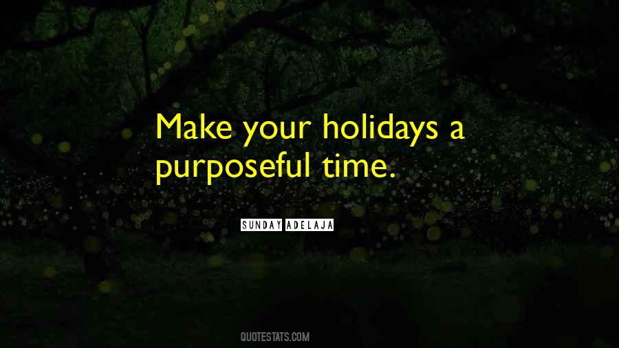 Quotes About Holidays #305271