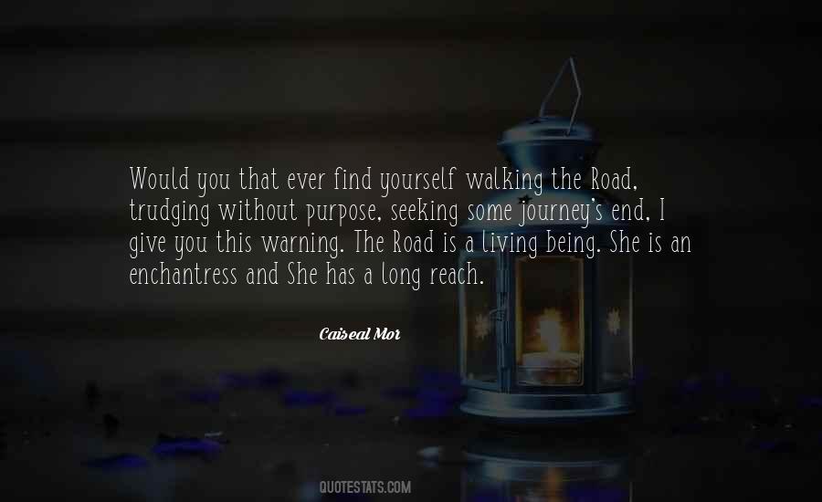 Walking Road Quotes #1330754