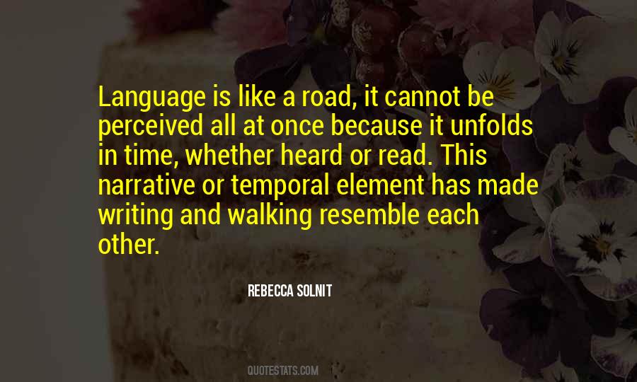 Walking Road Quotes #1398495