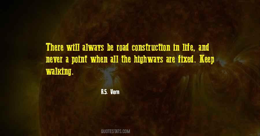 Walking Road Quotes #1733053
