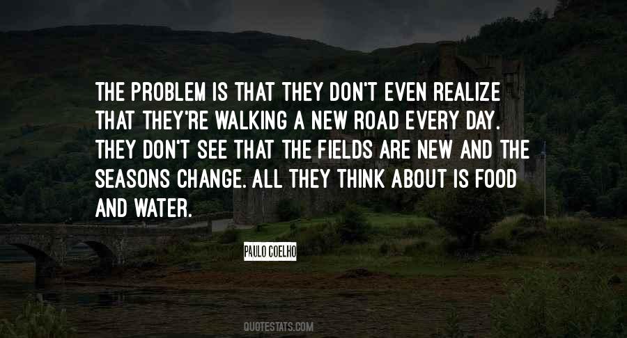 Walking Road Quotes #1770130