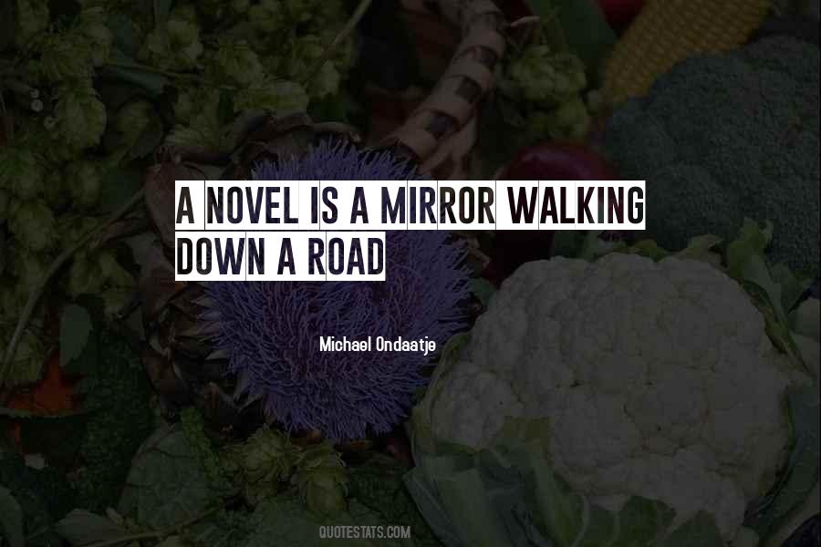 Walking Road Quotes #1838312