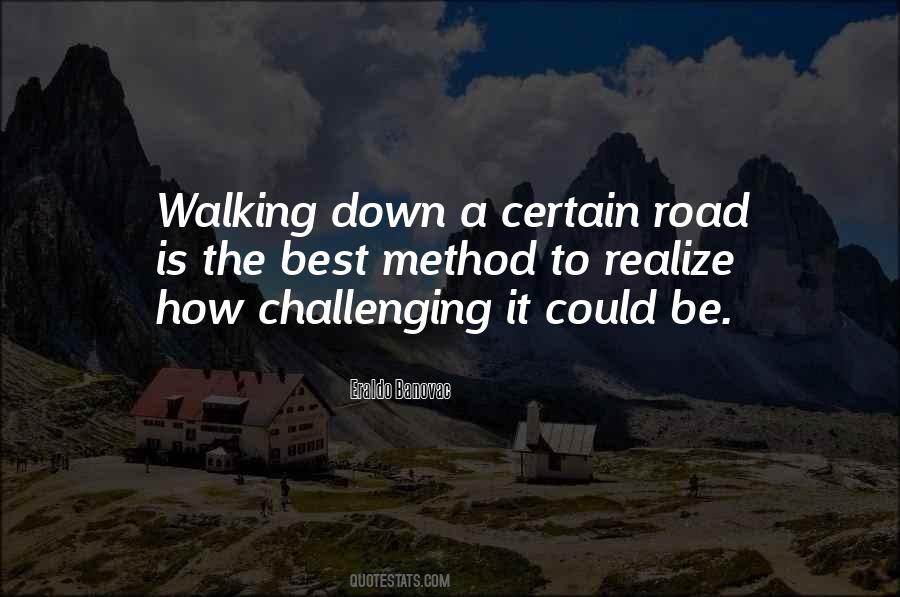 Walking Road Quotes #283604