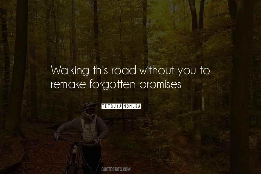 Walking Road Quotes #60424