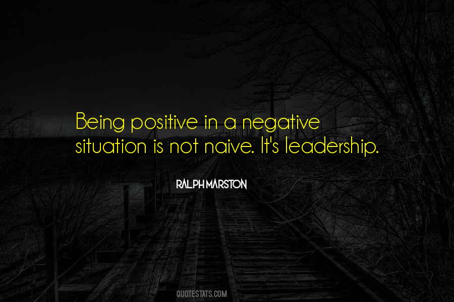 Quotes About Negative Leadership #1322446