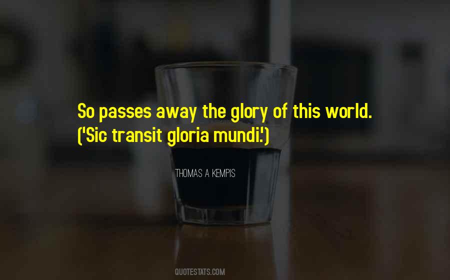 Gloria Mundi Quotes #1175732