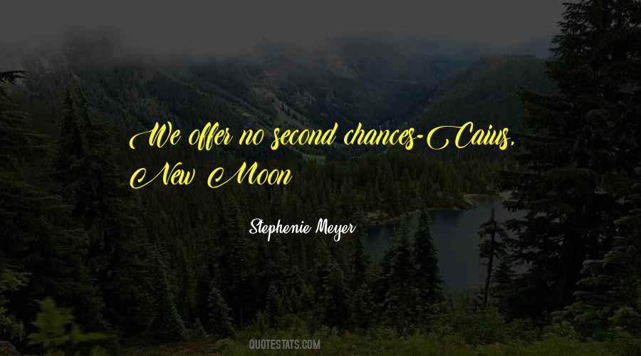 Quotes About Second Chances #1146568