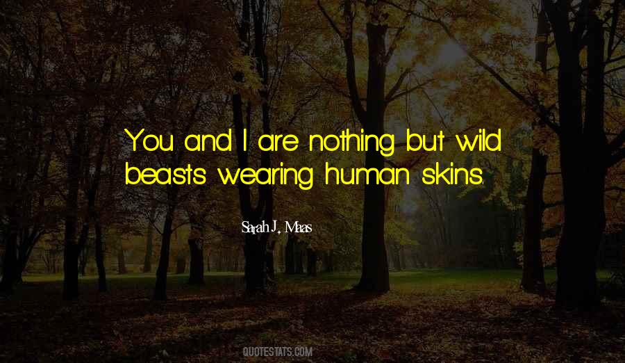 Quotes About Wild Beasts #1512901