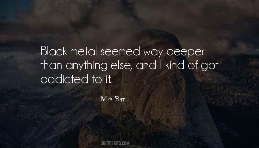 Quotes About Black Metal #1052605
