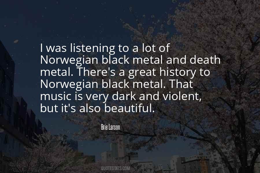 Quotes About Black Metal #602223