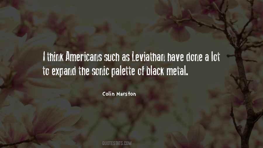 Quotes About Black Metal #608643