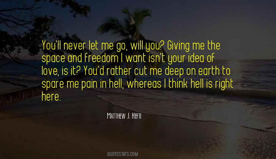 Quotes About Never Let Me Go #608501