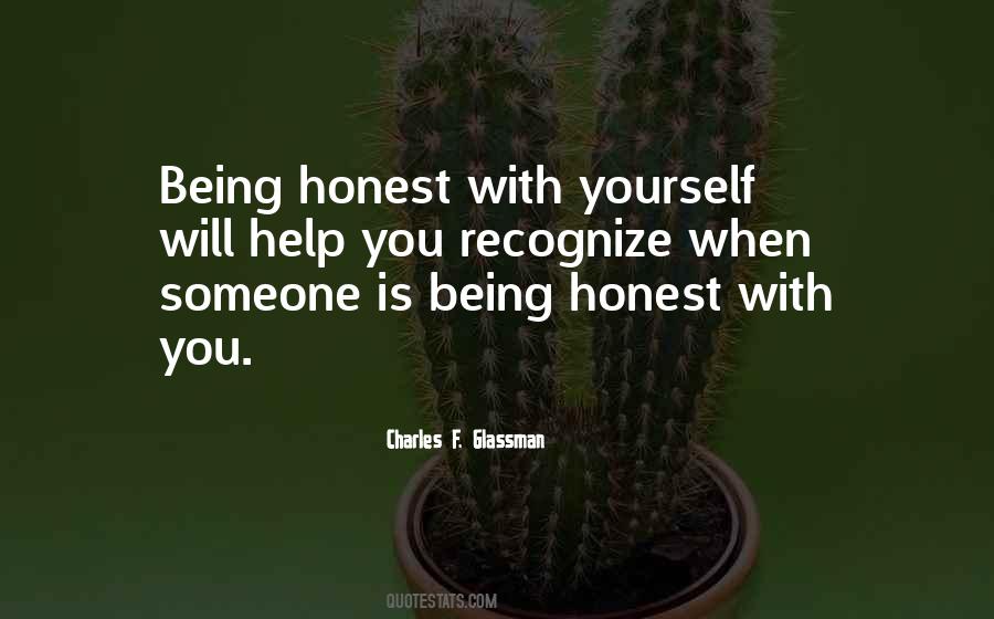 Honest With Yourself Quotes #519457