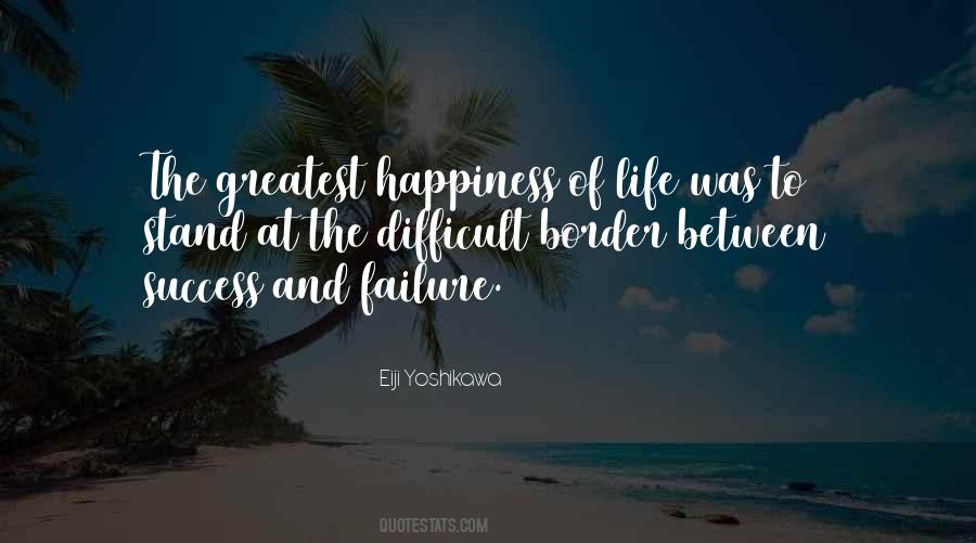 Happiness Of Life Quotes #533356