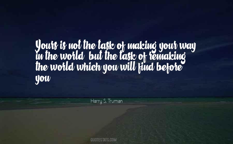Your Life Is Yours Quotes #1412827