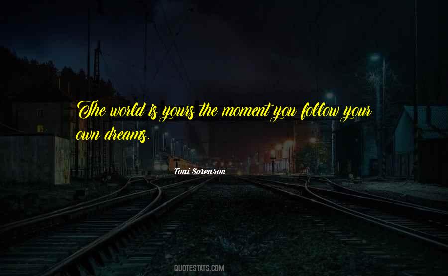 Your Life Is Yours Quotes #989458