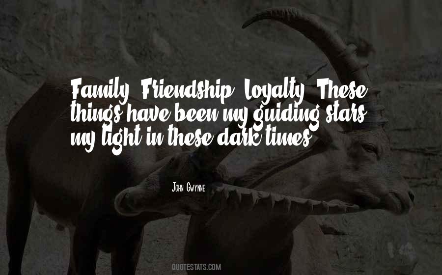 Friendship Loyalty Quotes #1448550