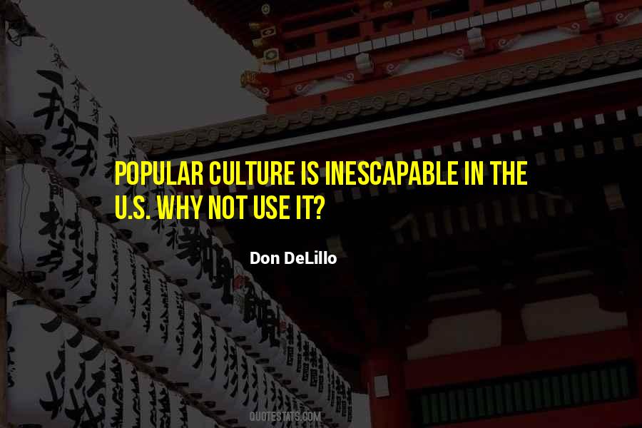 U S Culture Quotes #1169875