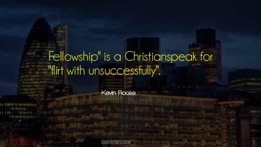 Quotes About Fellowship #1179740