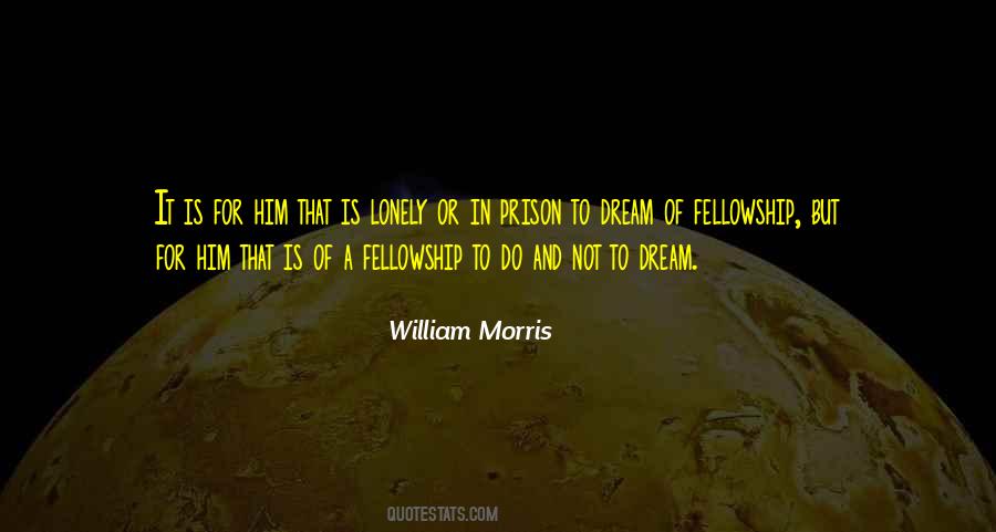 Quotes About Fellowship #1215298