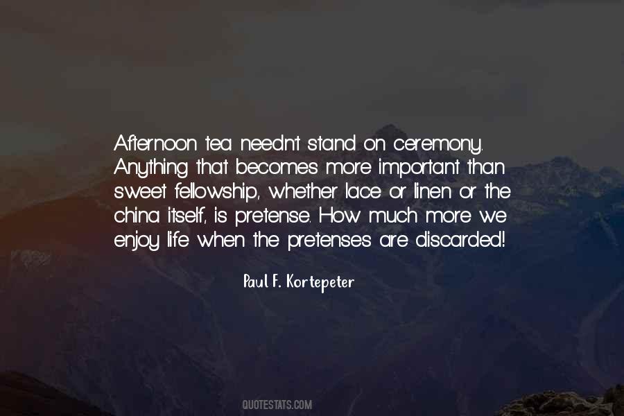 Quotes About Fellowship #1390667