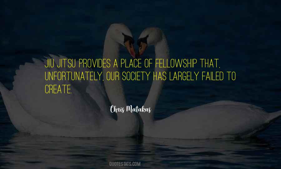Quotes About Fellowship #975852