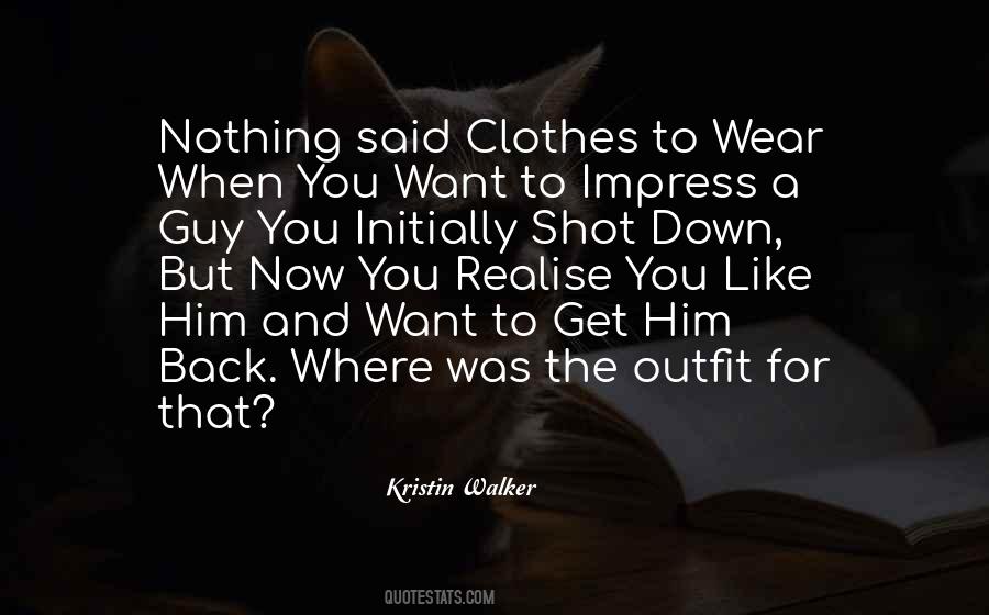 Quotes About You Like Him #995809