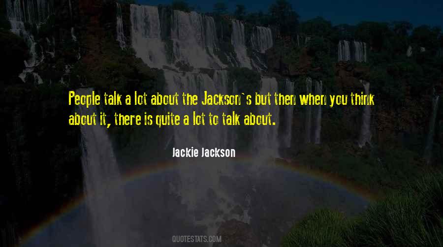 Quotes About Jackson #1165450