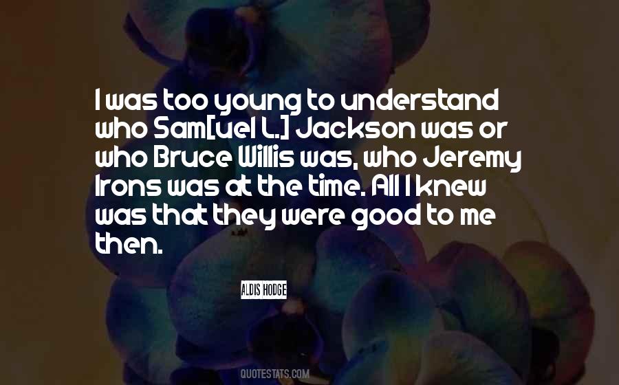 Quotes About Jackson #1343981