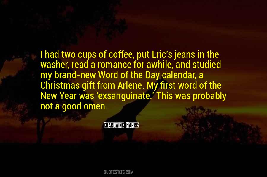 Quotes About Coffee Cups #1059451