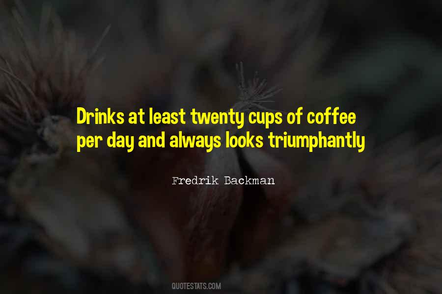 Quotes About Coffee Cups #1588399