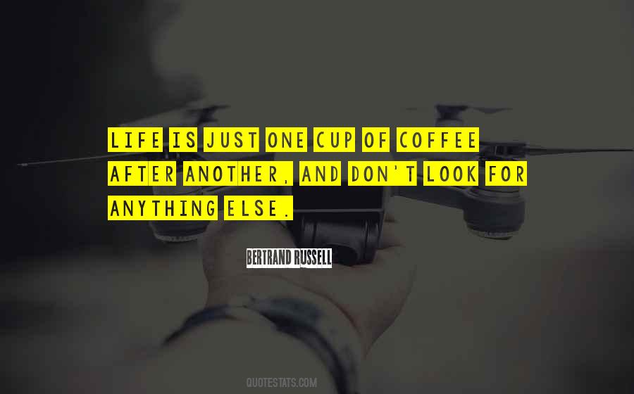 Quotes About Coffee Cups #675285