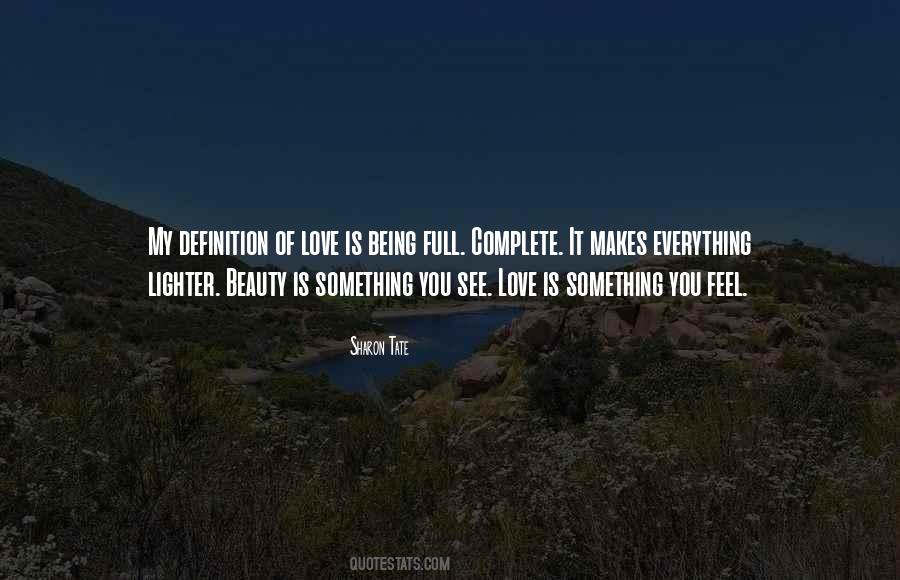 Quotes About Being Full Of Love #111811