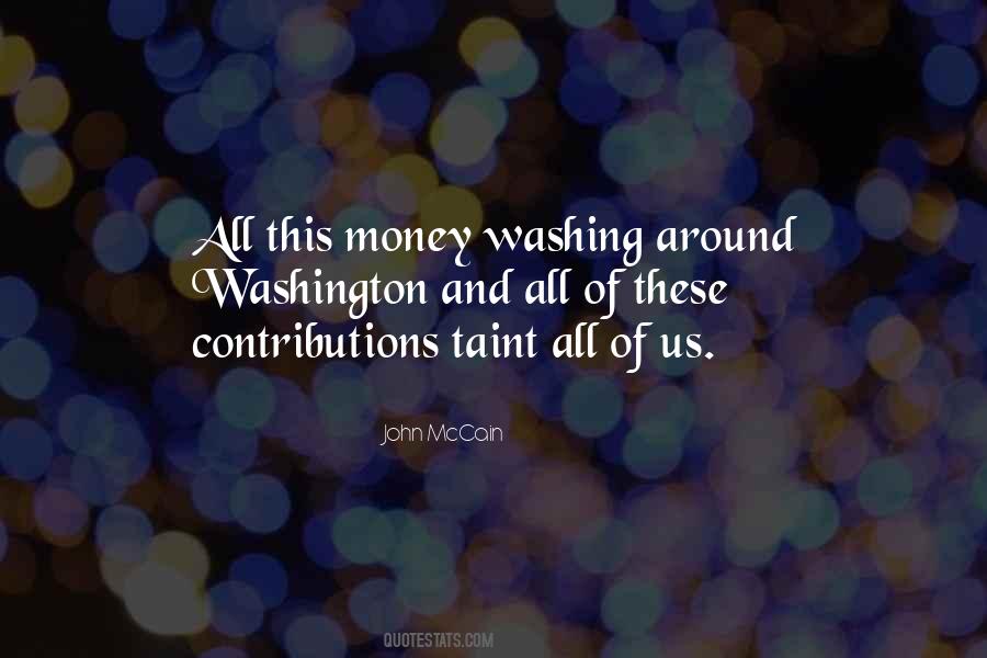 Money Washing Quotes #1354310