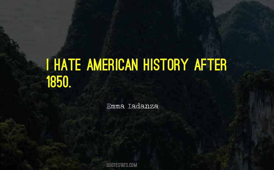 History After Quotes #1034052