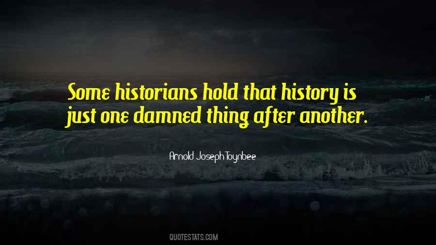 History After Quotes #526608