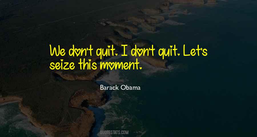Quotes About Don't Quit #1247571