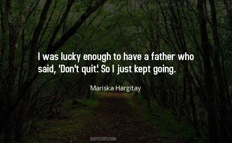 Quotes About Don't Quit #273418
