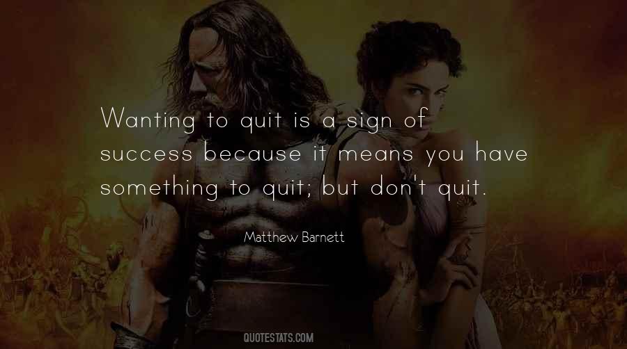 Quotes About Don't Quit #274200