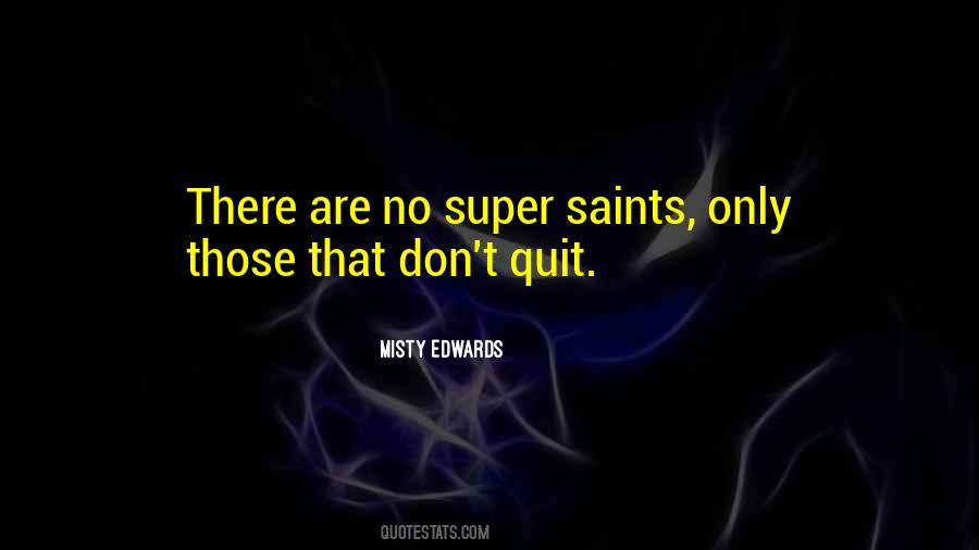 Quotes About Don't Quit #304177