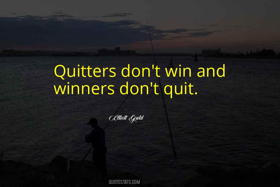 Quotes About Don't Quit #521317