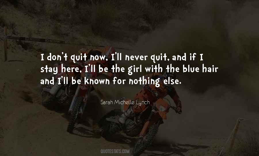 Quotes About Don't Quit #773388